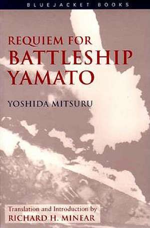 Requiem for Battleship Yamato de Yoshida Mitsuru