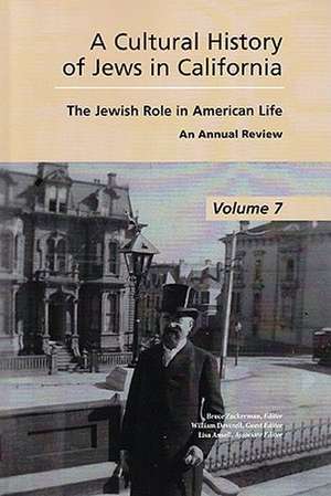 A Cultural History of Jews in California: The Jewish Role in American Life de William Deverell