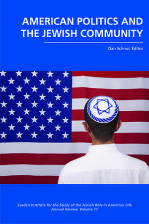 American Politics and the Jewish Community de Bruce Zuckerman