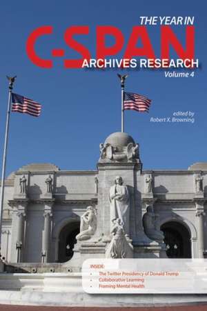 The Year in C-SPAN Archives Research de Robert X. Browning