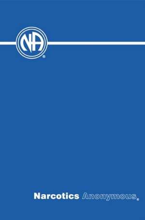 Narcotics Anonymous de Narcotics Anonymous World Services