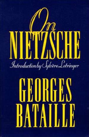 On Nietzsche de Georges Bataille