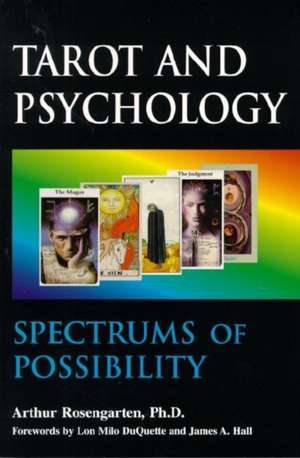 Tarot and Psychology de Arthur Rosengarten