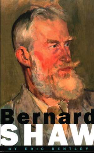 Bernard Shaw de Eric Bentley