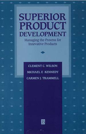 Superior Product Development de Clement C Wilson