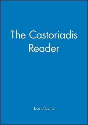 Castoriadis Reader de Curtis