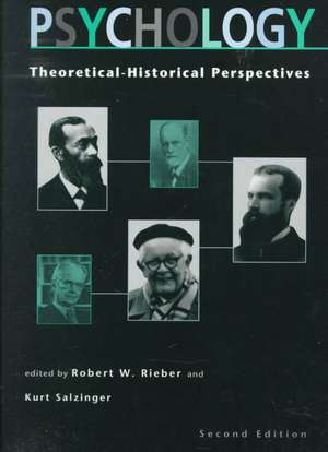 Psychology: Theoretical--Historical Perspectives de R. W. Rieber