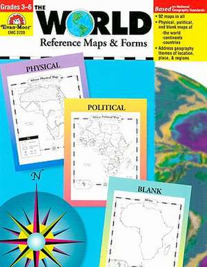 The World Reference & Map Forms: Grades 3-6 de Jo Ellen Moore