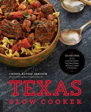 Texas Slow Cooker de Cheryl Jamison