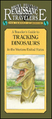 Rocky Mountain Guide to Tracking Dinosaurs de William Panczner