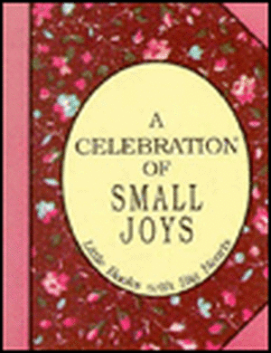 Celebration of Small Joys de David Grayson