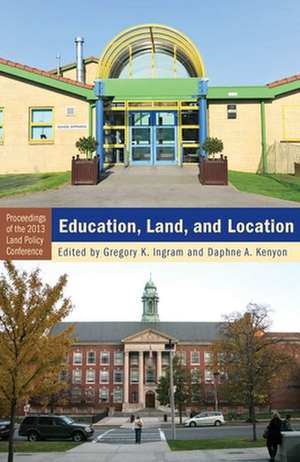 Education, Land, and Location de Gregory K. Ingram