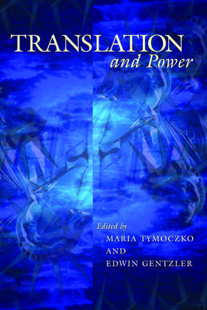 Translation and Power de Maria Tymoczko