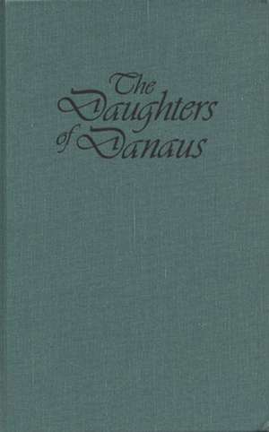 The Daughters of Danaus de Mona Caird