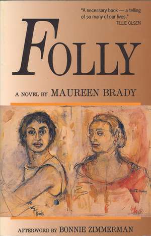 Folly de Maureen Brady