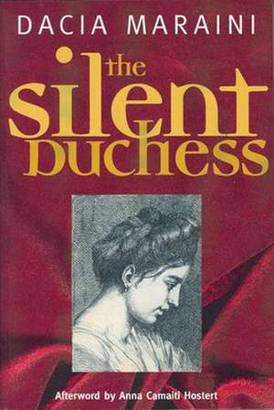 The Silent Duchess de Dacia Maraini