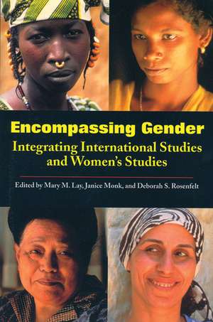 Encompassing Gender: Integrating Area Studies, Ethnic Studies, and Women's Studies de Mary Lay