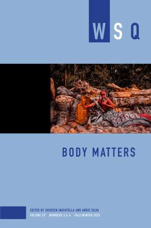 Body Matters de Inayatulla Shereen