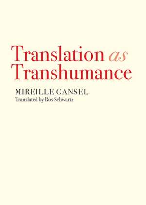 Translation as Transhumance de Mireille Gansel