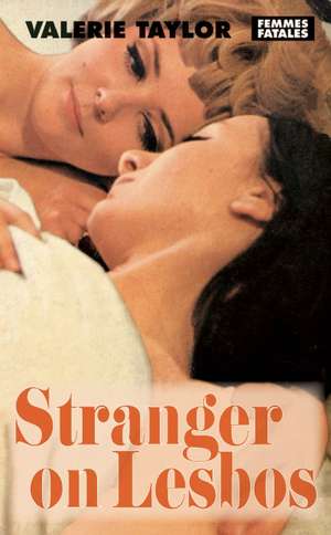 Stranger On Lesbos de Valerie Taylor