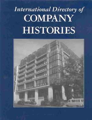 International Directory of Company Histories de Jay P. Pederson