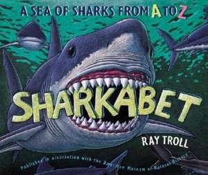 Sharkabet de Ray Troll