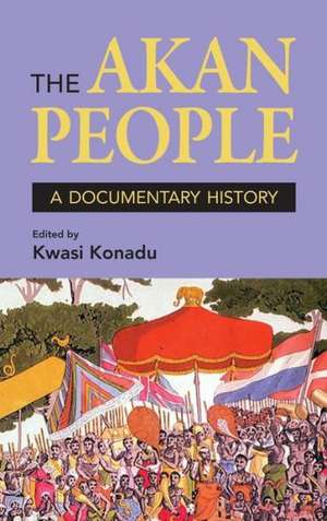 The Akan People de Kwasi Konadu