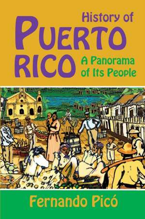 History of Puerto Rico de Fernando Pico