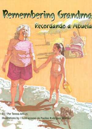 Remembering Grandma / Recordando a Abuela de Teresa Armas