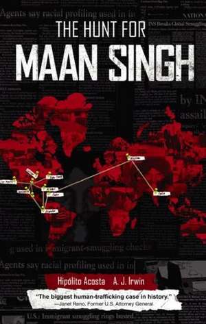 The Hunt for Maan Singh de Hipolito Acosta