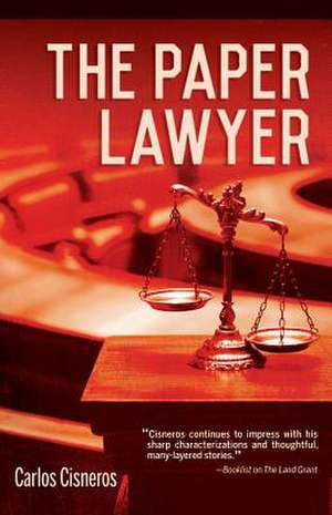 The Paper Lawyer de Carlos Cisneros