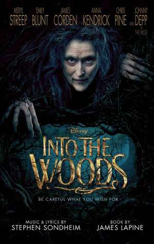 Into the Woods (Movie Tie-In Edition) de James Lapine