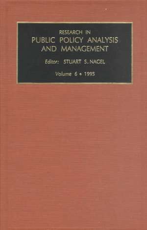 Research in Public Policy Analysis and Management de Stuart S. Nagel