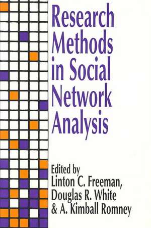 Research Methods in Social Network Analysis de Linton C. Freeman