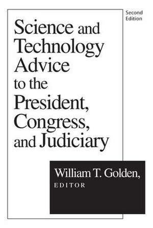 Science and Technology Advice: To the President, Congress and Judiciary de G.S. Ghurye