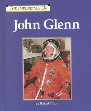 John Glenn de Rafael Tilton