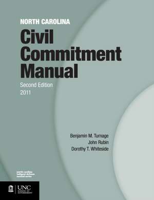 North Carolina Civil Commitment Manual de John Rubin