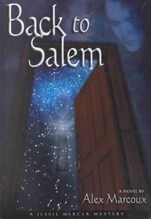 Back to Salem de Alex Marcoux