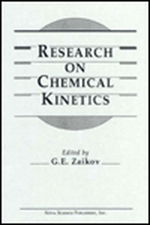 Research on Chemical Kinetics de Gennady Zaikov