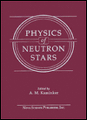 Physics of Neutron Stars de A M Kaminker