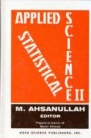 Applied Statistical Science II: Papers in Honor of Munir Ahmad: 2 de Mohammad Ahsanullah