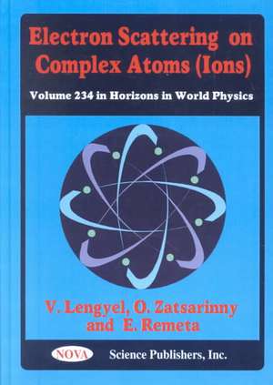 Electron Scattering on Complex Atoms (Ions) de V. I. Lengyel