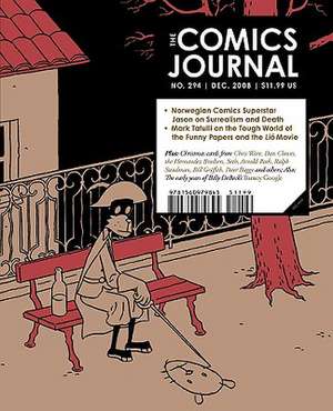 The Comics Journal #294 de Gary Groth