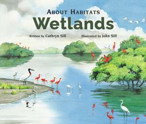 Wetlands de Cathryn Sill