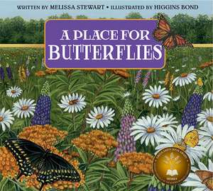 A Place for Butterflies de Melissa Stewart