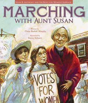 Murphy, C: Marching with Aunt Susan