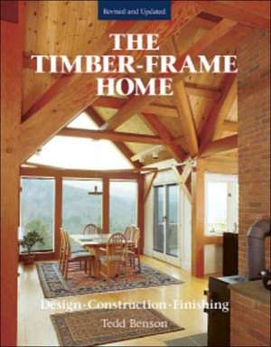 Timber–Frame Home, The de T Benson