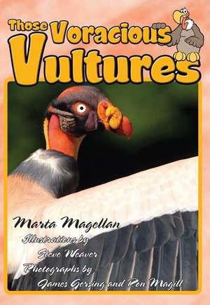 Those Voracious Vultures de Marta Magellan