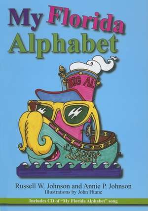 My Florida Alphabet de Annie P. Johnson