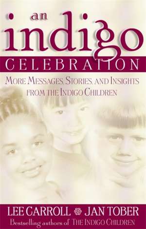 Indigo Celebration de Lee Carroll